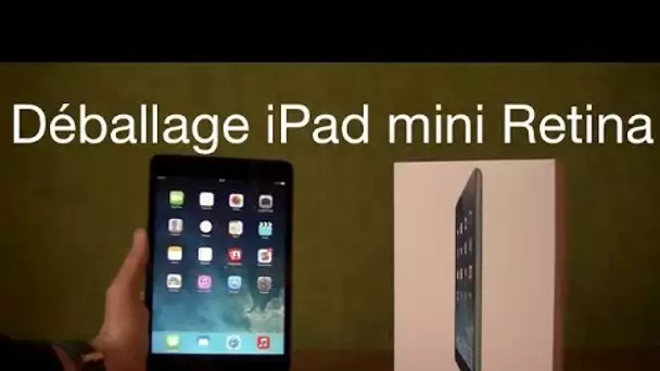 Unboxing - Déballage iPad mini 2 RETINA 2013 d&#039;Apple, premier démarrage et configuration