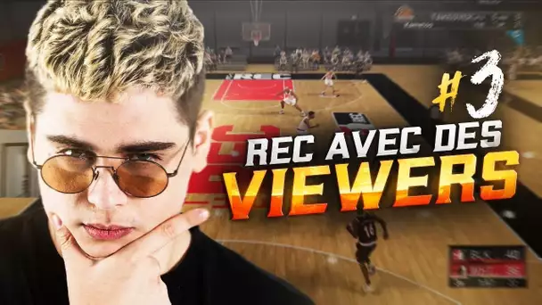 ON FAIT DU REC AVEC LES VIEWERS SUR NBA2K #3