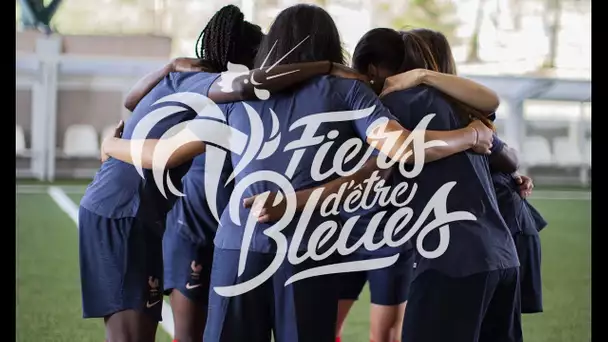 Fiers d’être Bleues – Naissance d’une passion