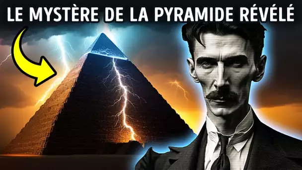 Les anciennes pyramides recèlent un secret, et Tesla le savait