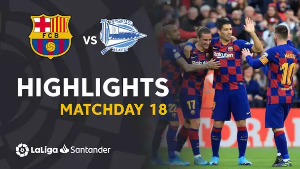 Highlights FC Barcelona vs Deportivo Alaves (4-1)