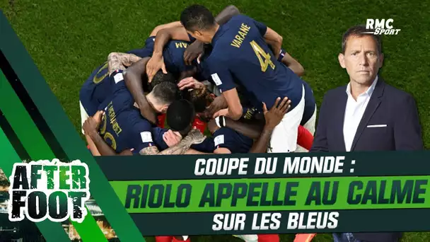 Coupe du monde : "De ce que j'entends, la France a déjà gagné…" Riolo appelle au calme sur les Bleus