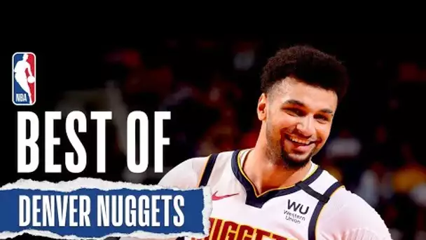 Denver Nuggets Full Season Highlights | 2019-20