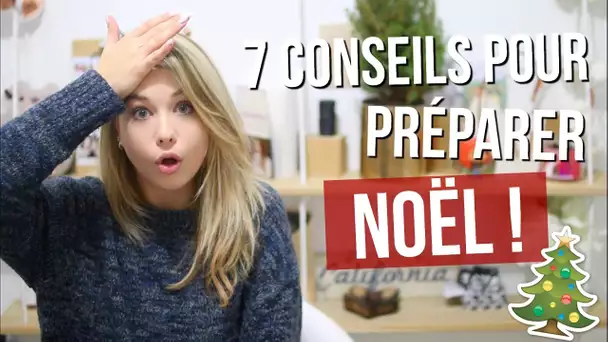 [ À Savoir n°45 ] : 7 CONSEILS POUR PRÉPARER NOËL !