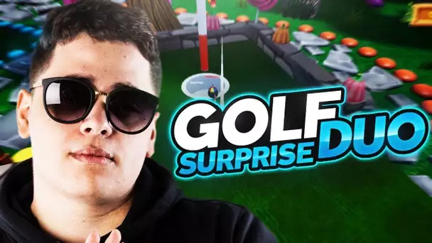 GOLF DUO SURPRISE, UNE MAP INCROYABLE AVEC TOUTE L'ÉQUIPE