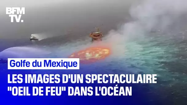 Les images d'un spectaculaire "œil de feu" dans le golfe du Mexique