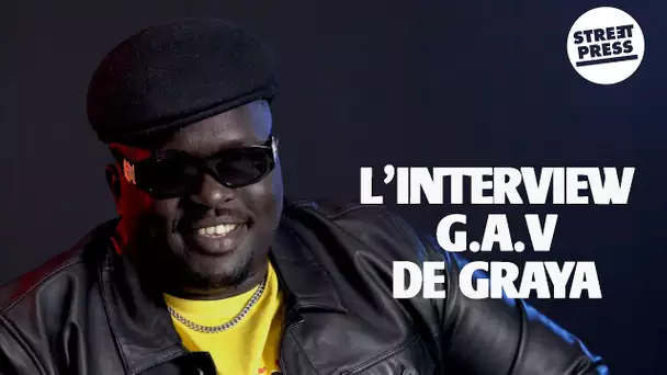 L'interview G.A.V de Graya