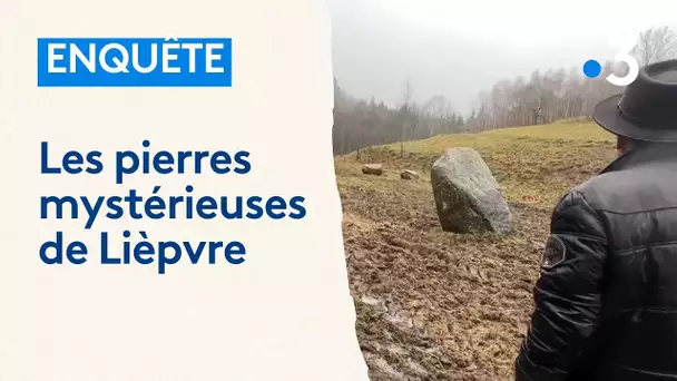 Enquête : les mystérieuses pierres de Lièpvre