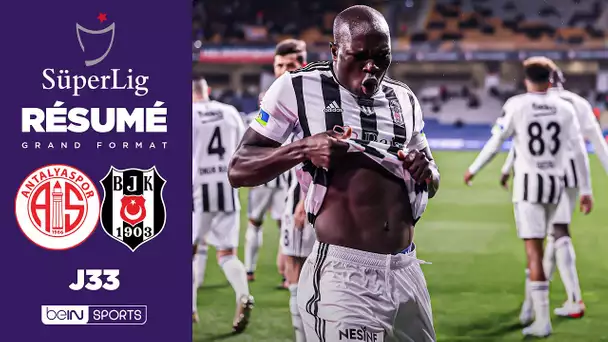 Résumé : Aboubakar et Besiktas fracassent Antalyaspor !