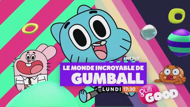 GUMBALL débarque ce LUNDI à 17h30 !