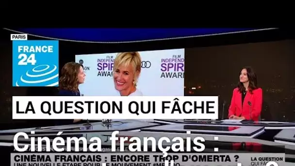 Cinéma français : encore trop d'omerta ? • FRANCE 24
