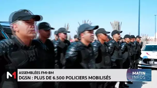 Assemblées annuelles BM-FMI/DGSN : Plus de 6.500 policiers mobilisés