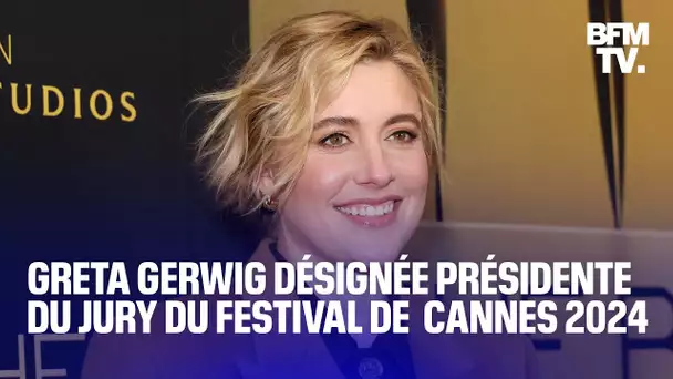 Greta Gerwig, réalisatrice de "Barbie", est désignée présidente du jury du Festival de Cannes 2024