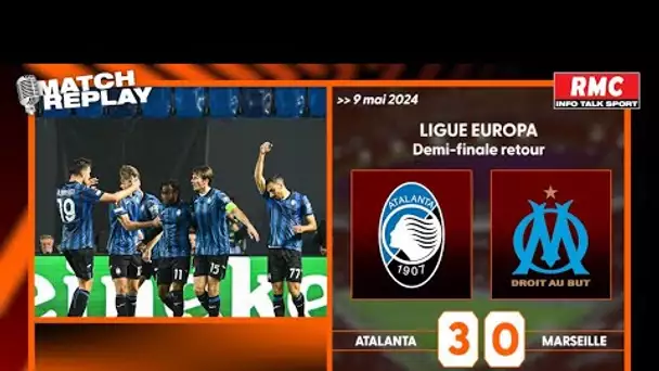 Atalanta 3-0 Marseille : Le goal replay des Marseillais qui échouent aux portes de la finale