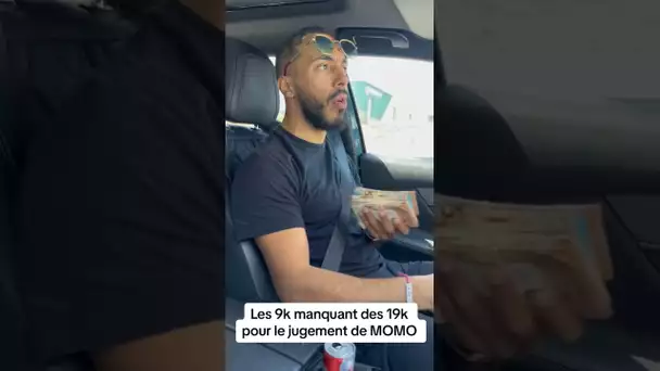 Les 9k manquant des 19k pour le jugement de MOMO  (Partie 2)