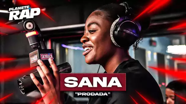 [EXCLU] Sana - Prodada #PlanèteRap