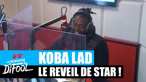 Koba LaD - Le réveil de star ! #MorningDeDifool