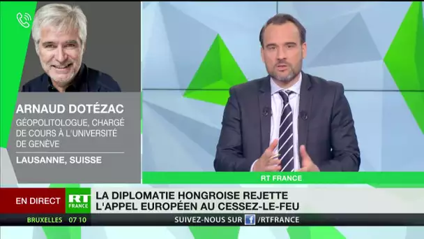 Arnaud Dotézac revient sur le rejet par la Hongrie de l’appel européen au cessez-le-feu en Israël