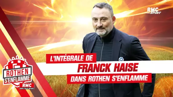 RC Lens : L'intégrale de Franck Haise dans Rothen s'enflamme