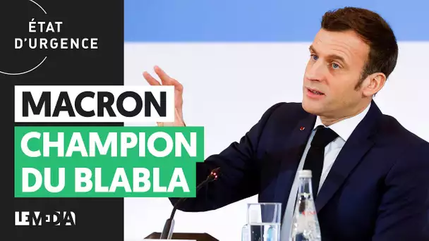 MACRON : CHAMPION DU BLABLA