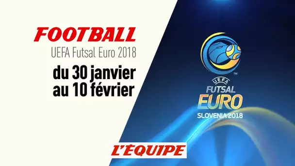 FUTSAL - UEFA Euro 2018 : Bande annonce