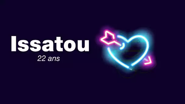#AmoursConnectées 💘 Épisode 7 : Issatou