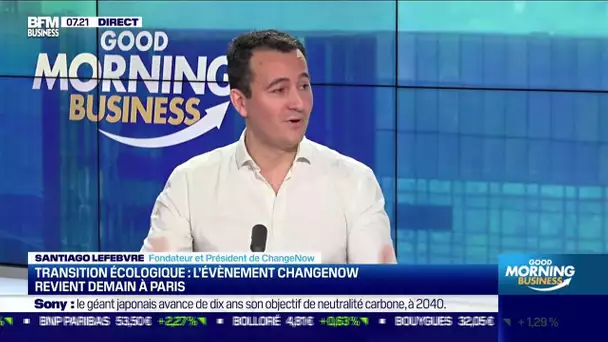 Santiago Lefebvre (ChangeNow) : ChangeNow, plus de 1 000 entreprises réunis à Paris