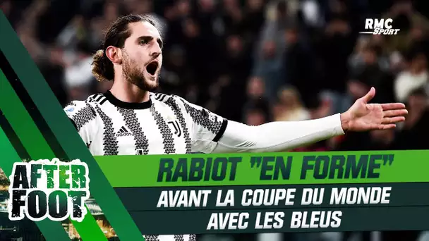 Équipe de France : Rabiot "en pleine forme" avant le Mondial (After Foot)