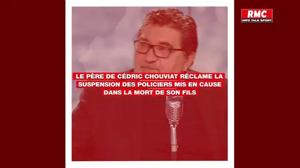 Le père de Cédric Chouviat réclame la suspension des policiers mis en cause dans la mort de son fils