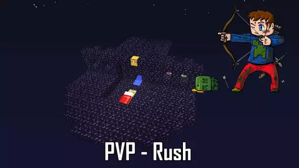 Lundi PiViPi - Rush - Minecraft PVP