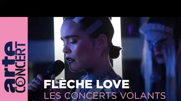 Flèche Love en Concerts Volants - live - ARTE Concert
