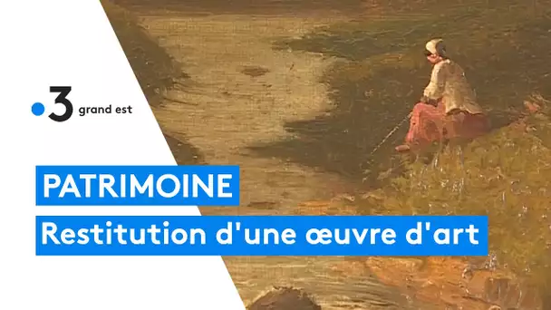 Patrimoine : restitution d'une œuvre d'art