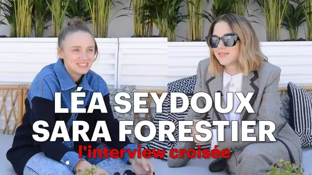 Léa Seydoux et Sara Forestier : l&#039;interview croisée