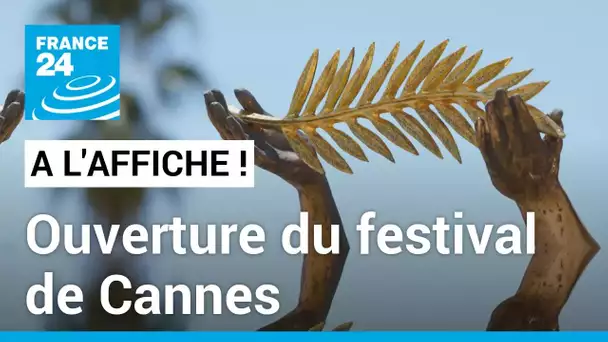 À l'Affiche à Cannes : #Metoo secoue l'ouverture du festival • FRANCE 24