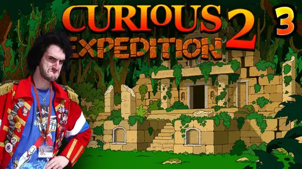 DES LÉZARDS DÉBILUS !!! -Curious Expedition 2- Ep.3