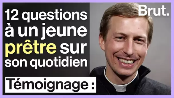 Un jeune prêtre répond à 12 questions sur son quotidien