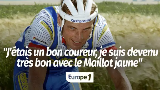 Tour de France : "J’étais un bon coureur, je suis devenu un très bon coureur" avec le Maillot jau…