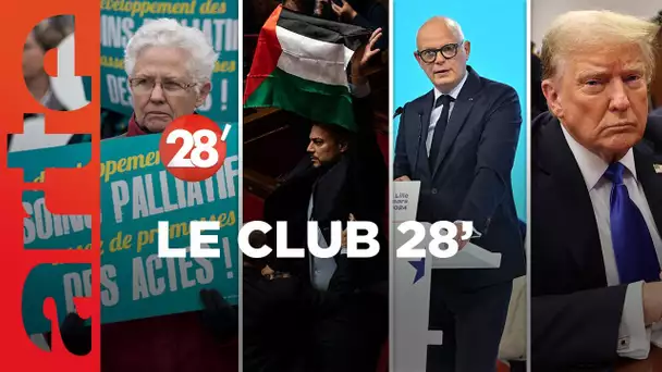 Aide à mourir, Israël-Gaza, Trump coupable… : le Club 28' ! - 28 Minutes - ARTE
