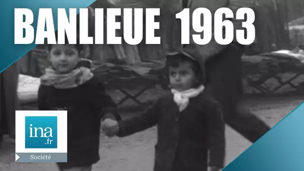 1963 : Le bidonville de Nanterre | Archive INA