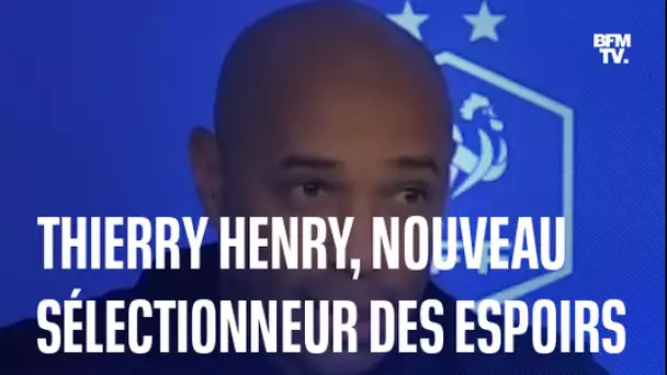 "L'Équipe de France, ça ne se refuse pas": Thierry Henry, nouveau sélectionneur des Espoirs