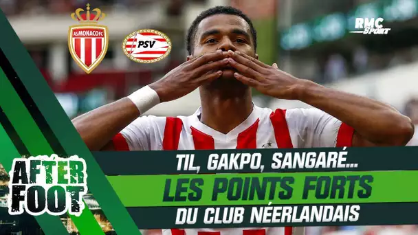 Monaco - PSV : Til, Gapko, Sangaré... L'After cible les points forts néerlandais