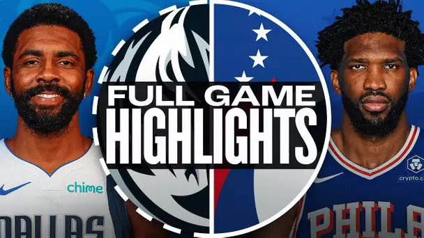MAVERICKS at 76ERS | FULL GAME HIGHLIGHTS | February 4, 2025