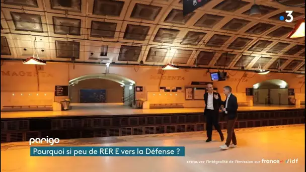 Parigo #235 - Pourquoi si peu de RER E vers la Défense ?