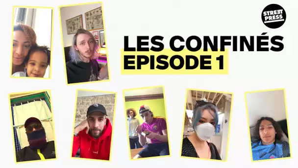 Les confinés | Épisode 1