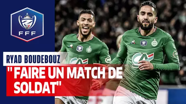 Ryad Boudebouz : "Faire un match de Soldat"