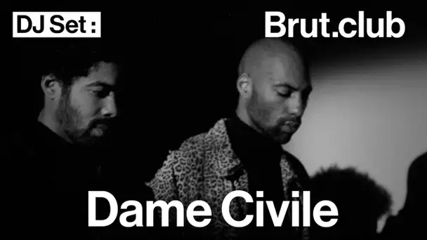 Brut.club : Dame Civile en DJ set