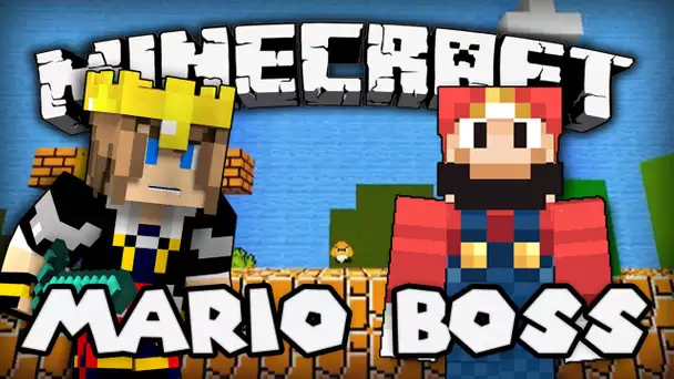 MARIO SANS SALOPETTE ! | Minecraft - Mario Boss