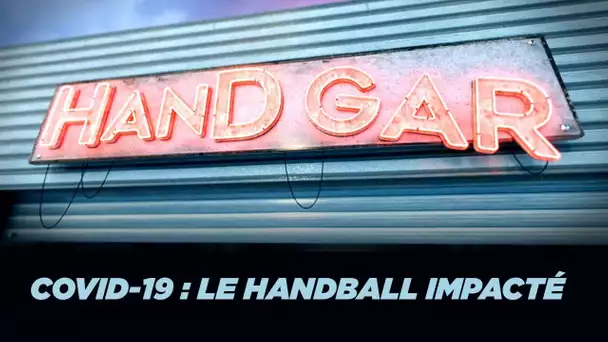 HandGar - Covid-19 : Le handball impacté