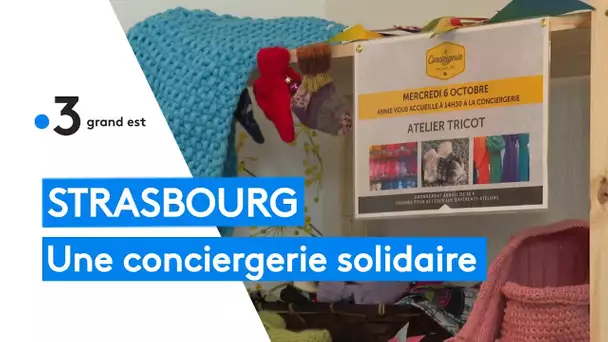 Strasbourg : une conciergerie solidaire au service d'un quartier