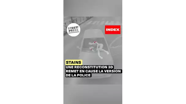 Violence policière à Stains : une reconstitution 3D remet en cause la version de la police